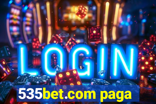 535bet.com paga